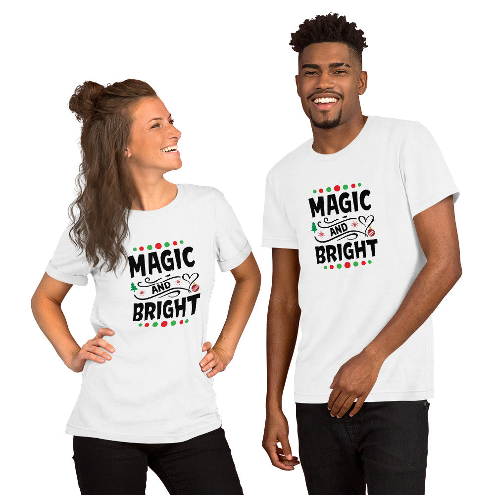 Magic and bright Unisex t-shirt