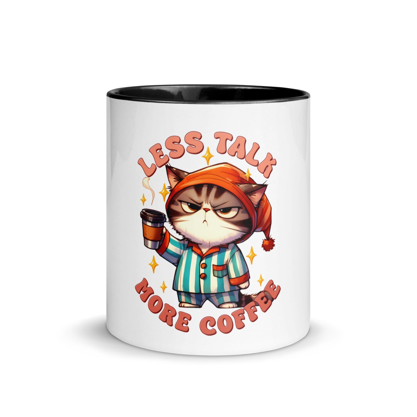 Less talk cat Mug with Color Inside