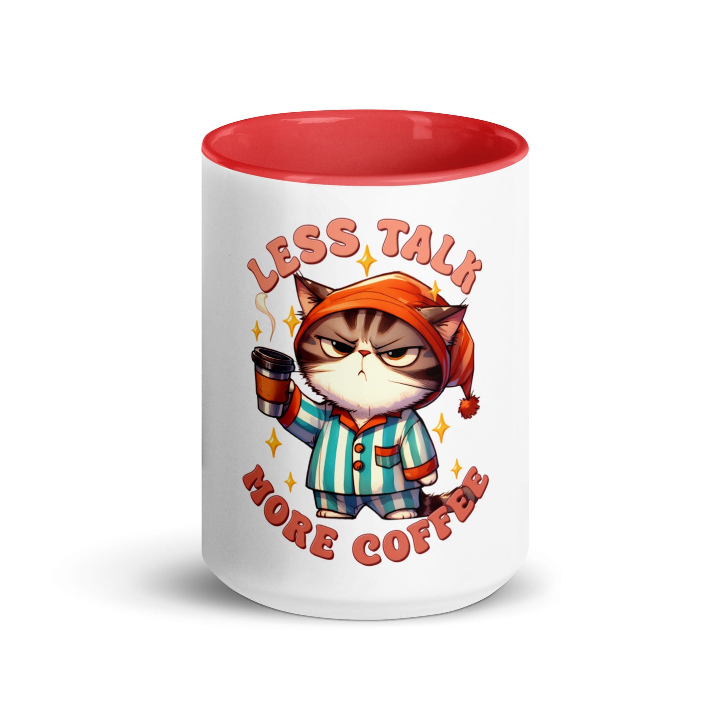 Less talk cat Mug with Color Inside
