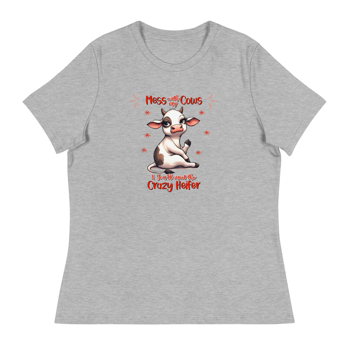Don’t mess with my Women's Relaxed T-Shirt