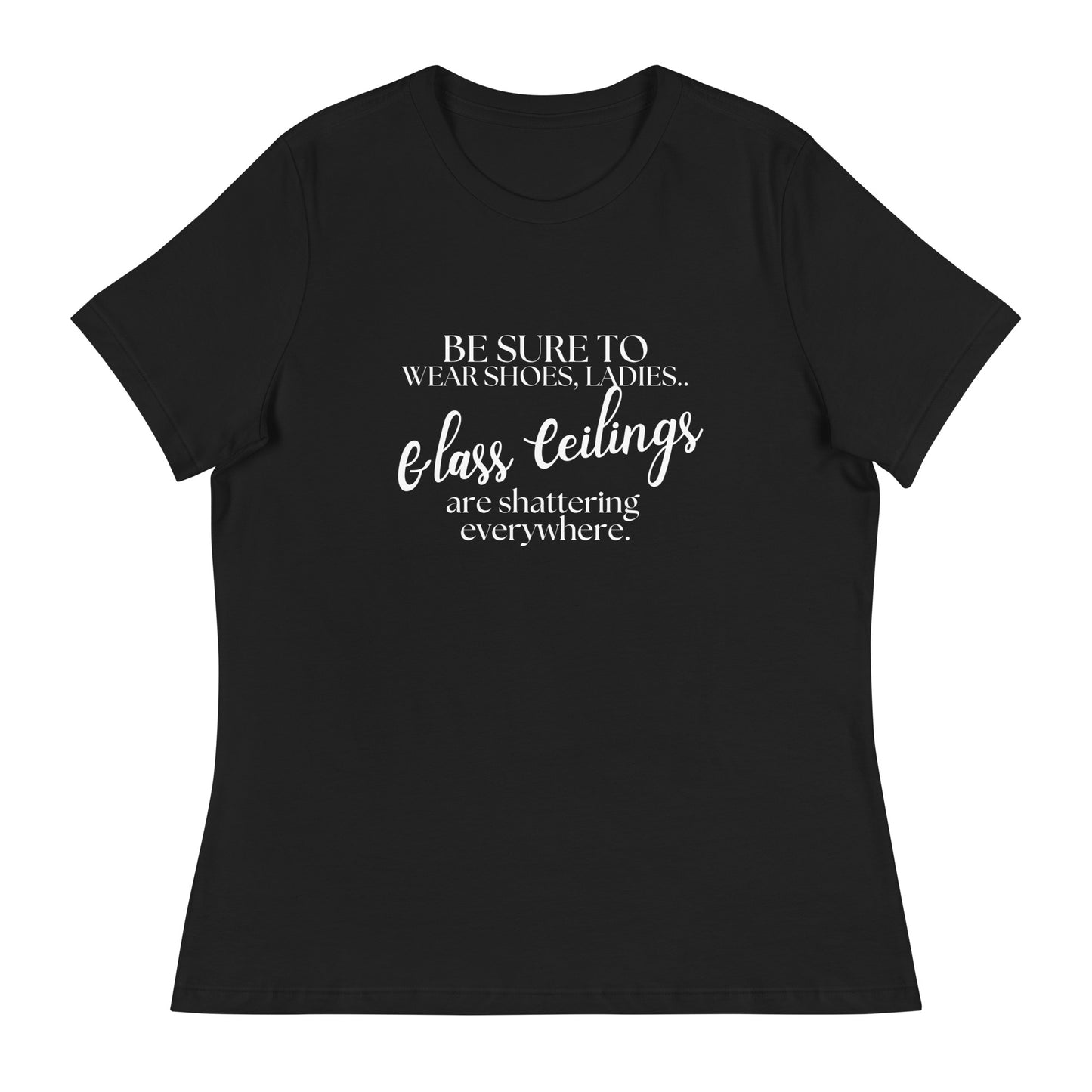 Glass ceiling Women's Relaxed T-Shirt