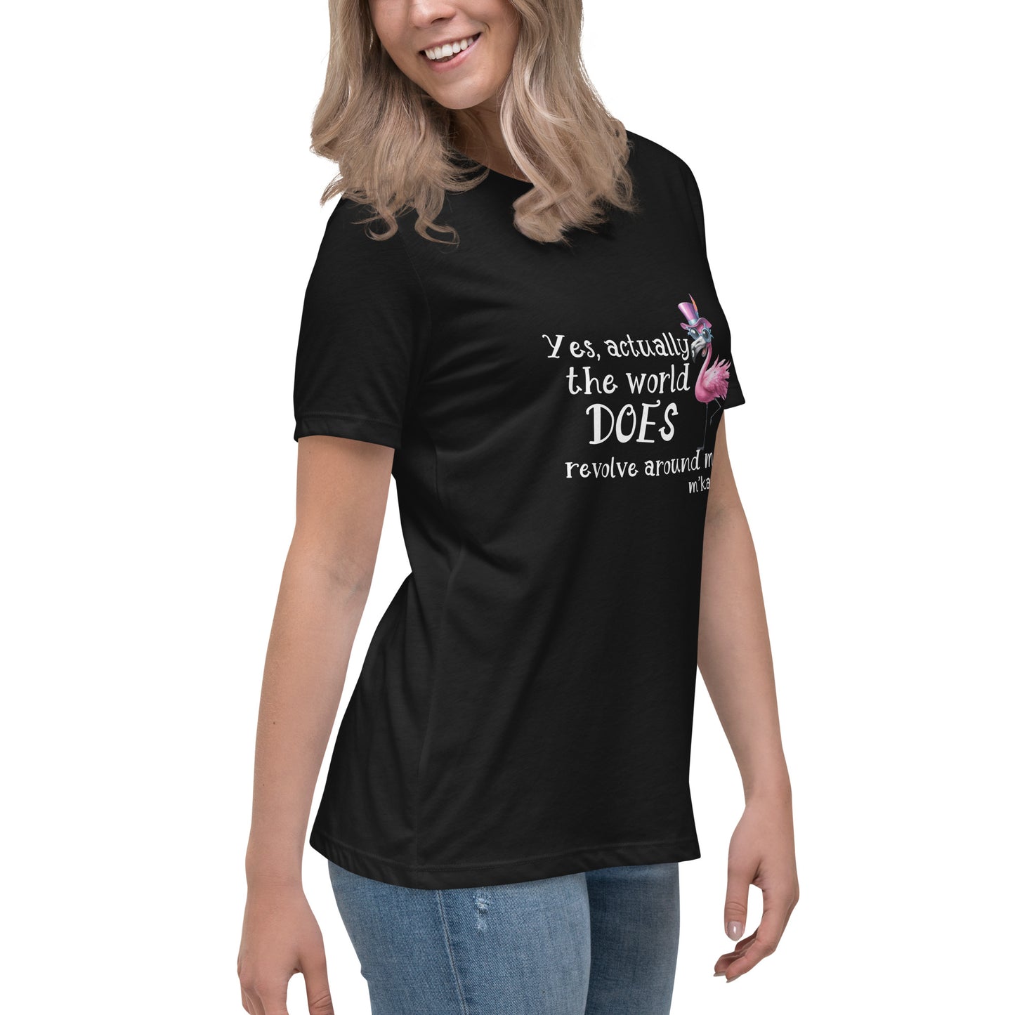 Yes the world Women's Relaxed T-Shirt
