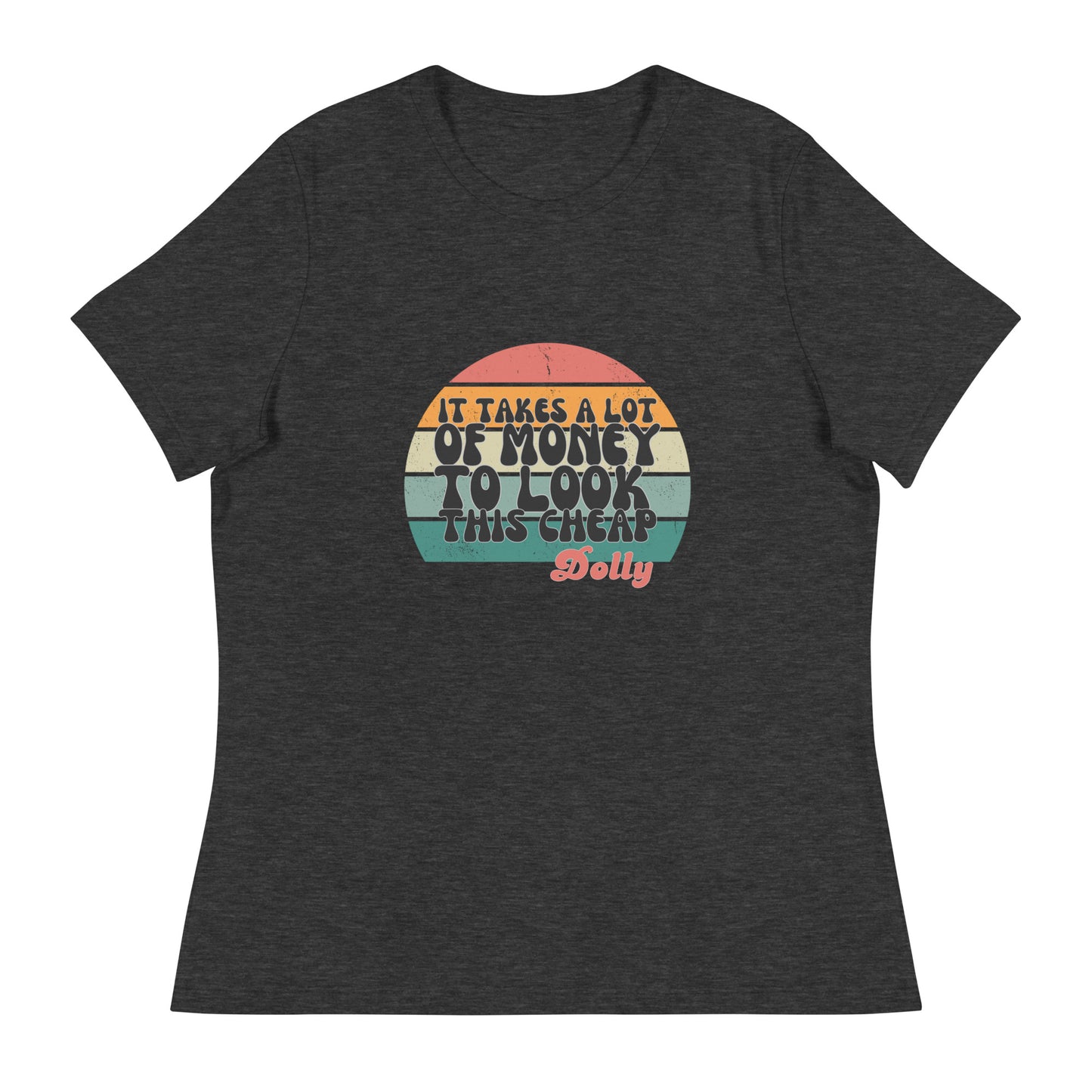 It takes a lot Women's Relaxed T-Shirt