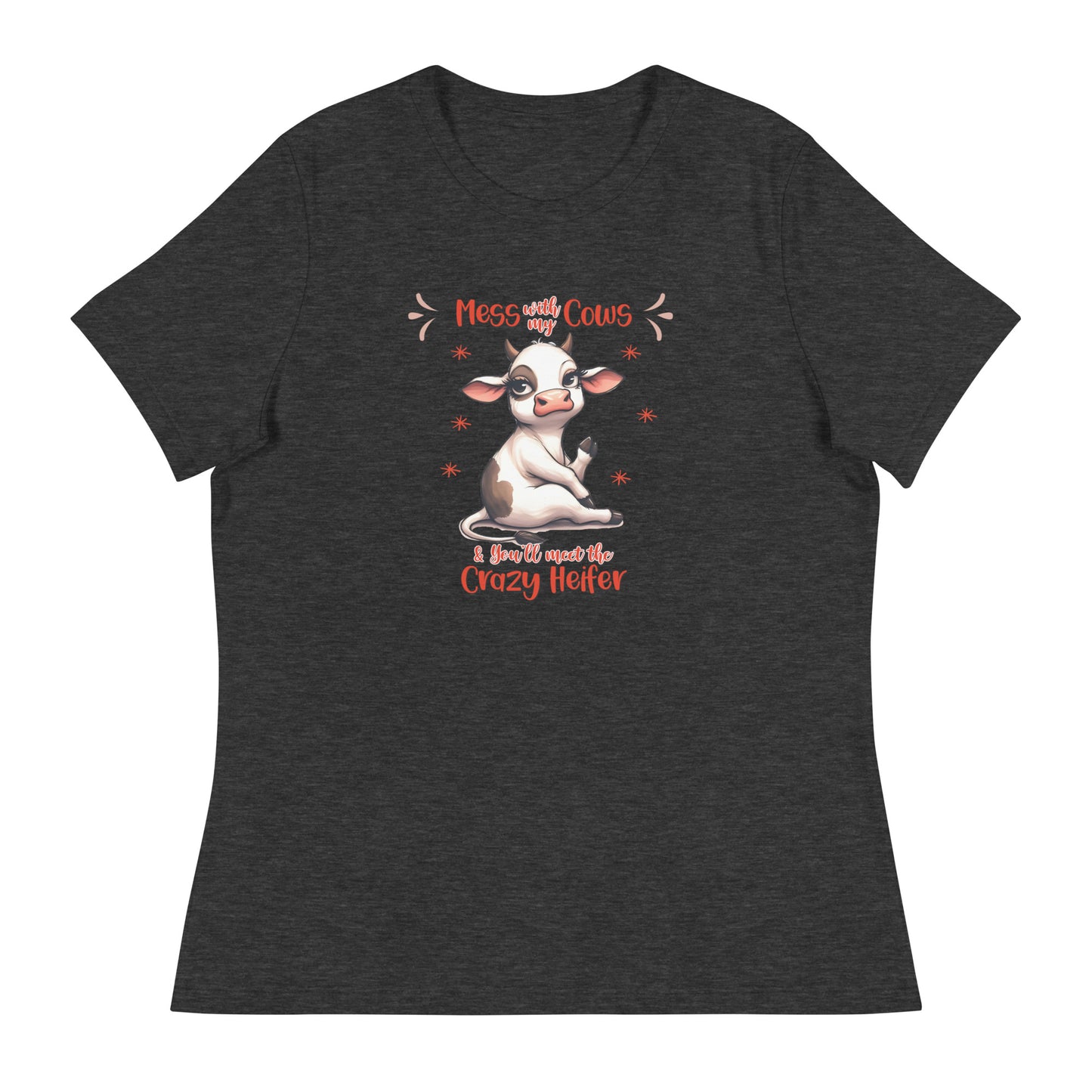 Don’t mess with my Women's Relaxed T-Shirt