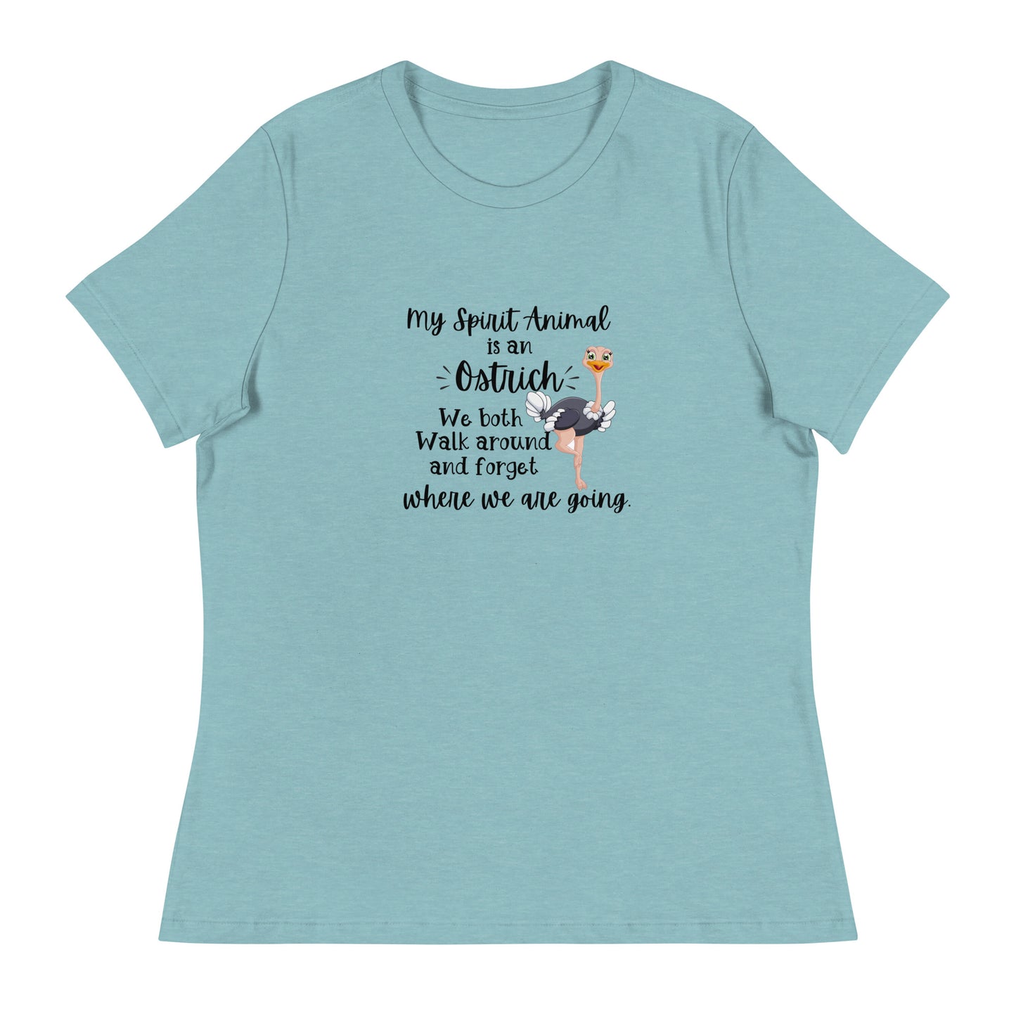 Spirit animal is ostrich Women's Relaxed T-Shirt