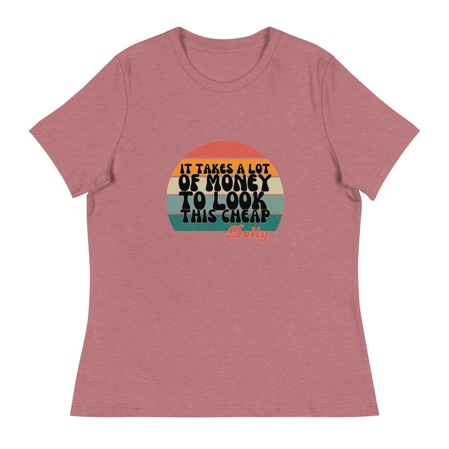 It takes a lot Women's Relaxed T-Shirt