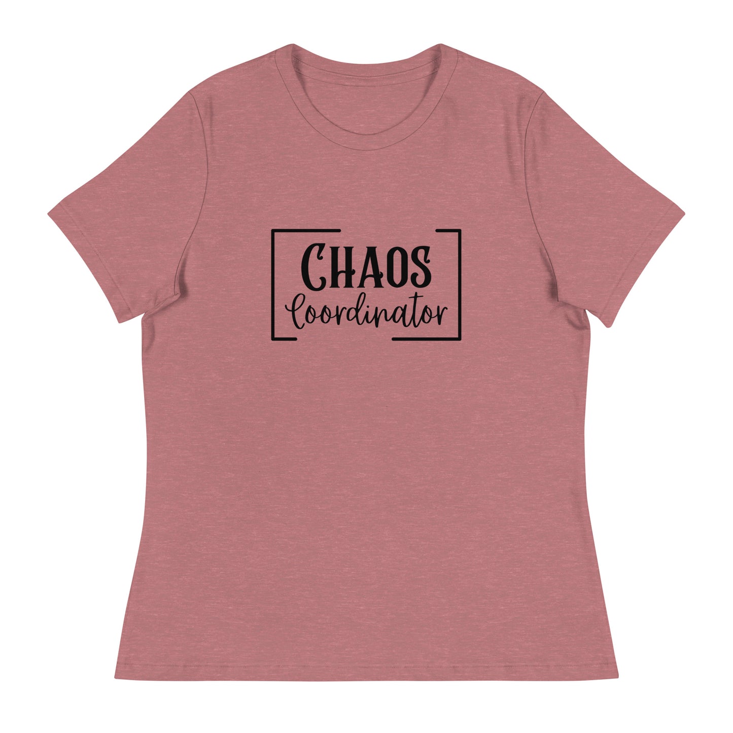 Chaos coordinator Women's Relaxed T-Shirt