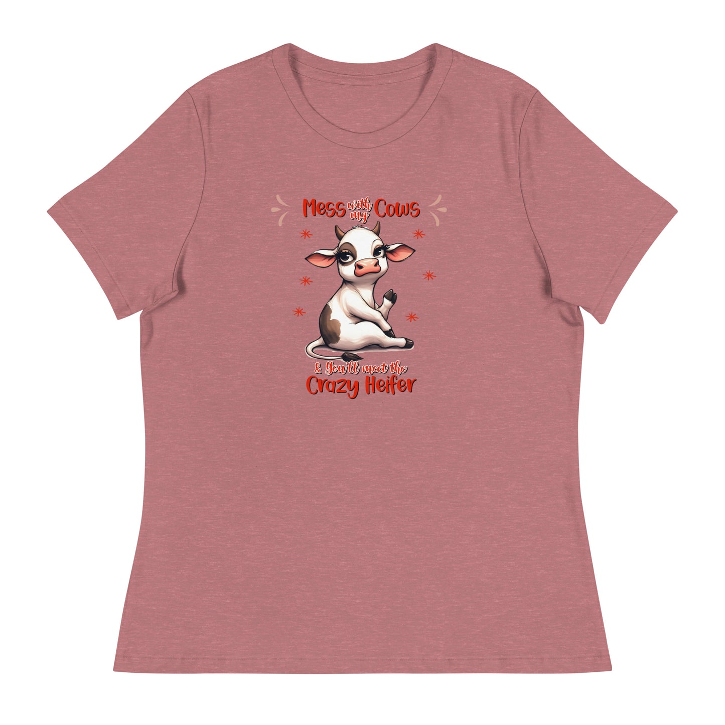 Don’t mess with my Women's Relaxed T-Shirt