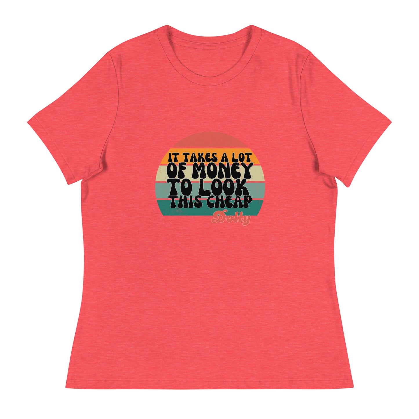It takes a lot Women's Relaxed T-Shirt