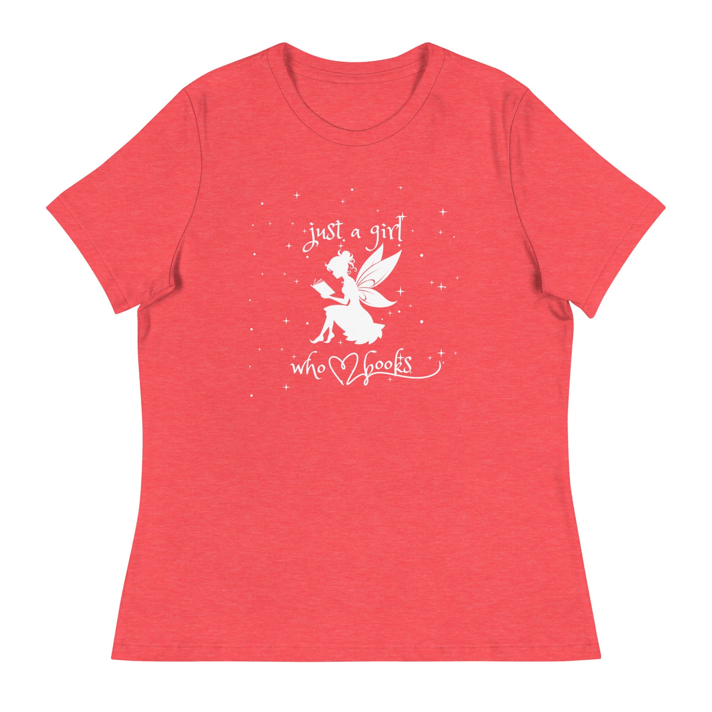 Just a girl Women's Relaxed T-Shirt