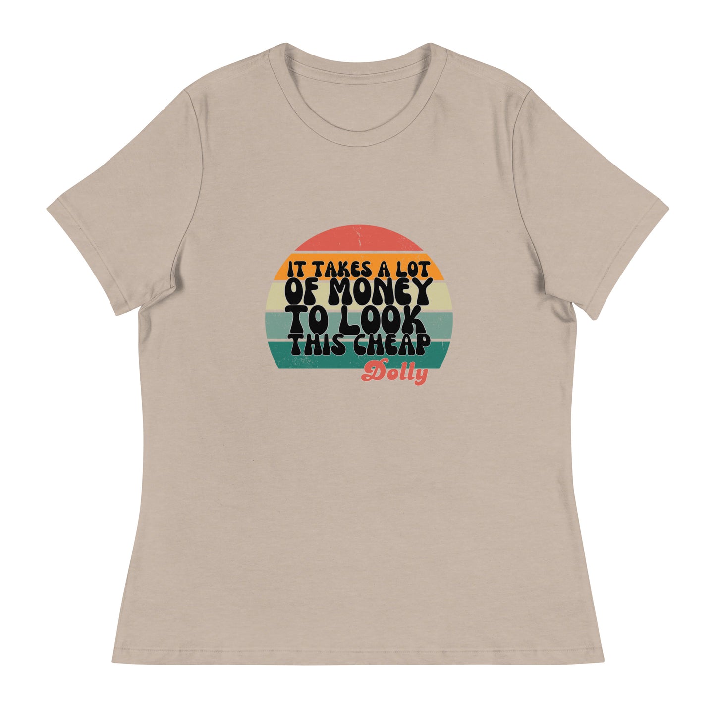 It takes a lot Women's Relaxed T-Shirt