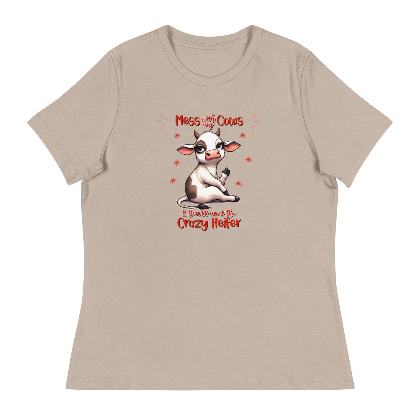 Don’t mess with my Women's Relaxed T-Shirt