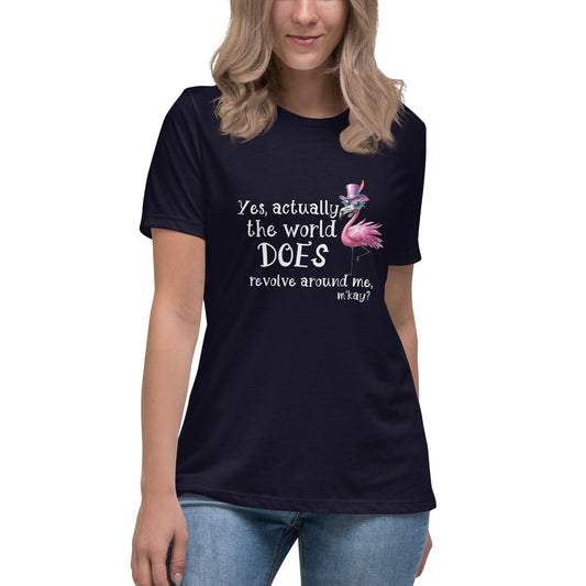 Yes the world Women's Relaxed T-Shirt