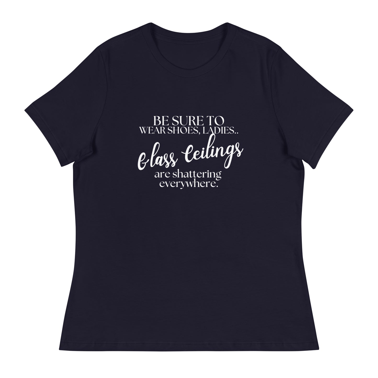 Glass ceiling Women's Relaxed T-Shirt
