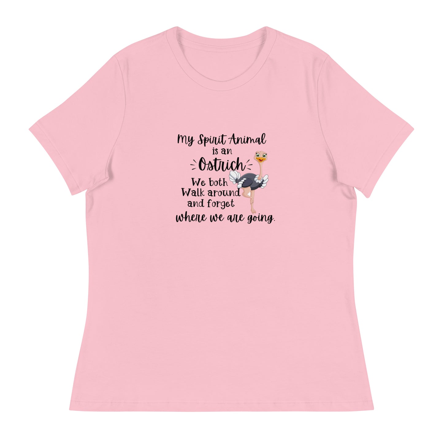 Spirit animal is ostrich Women's Relaxed T-Shirt