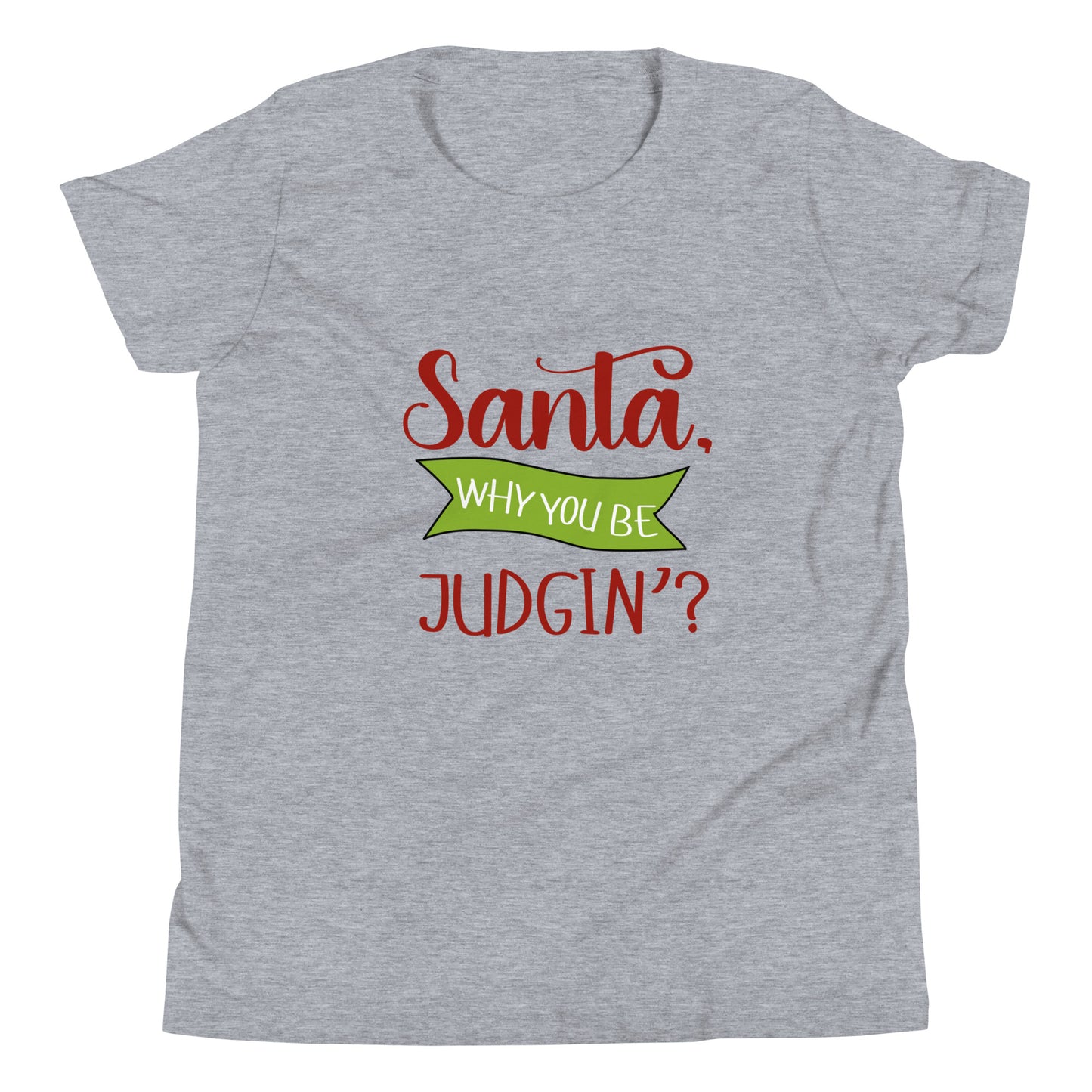 Santa why you Youth Short Sleeve T-Shirt