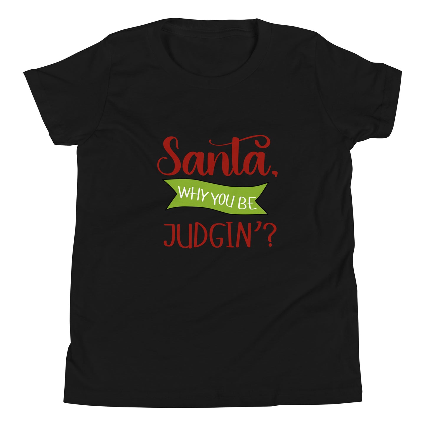 Santa why you Youth Short Sleeve T-Shirt