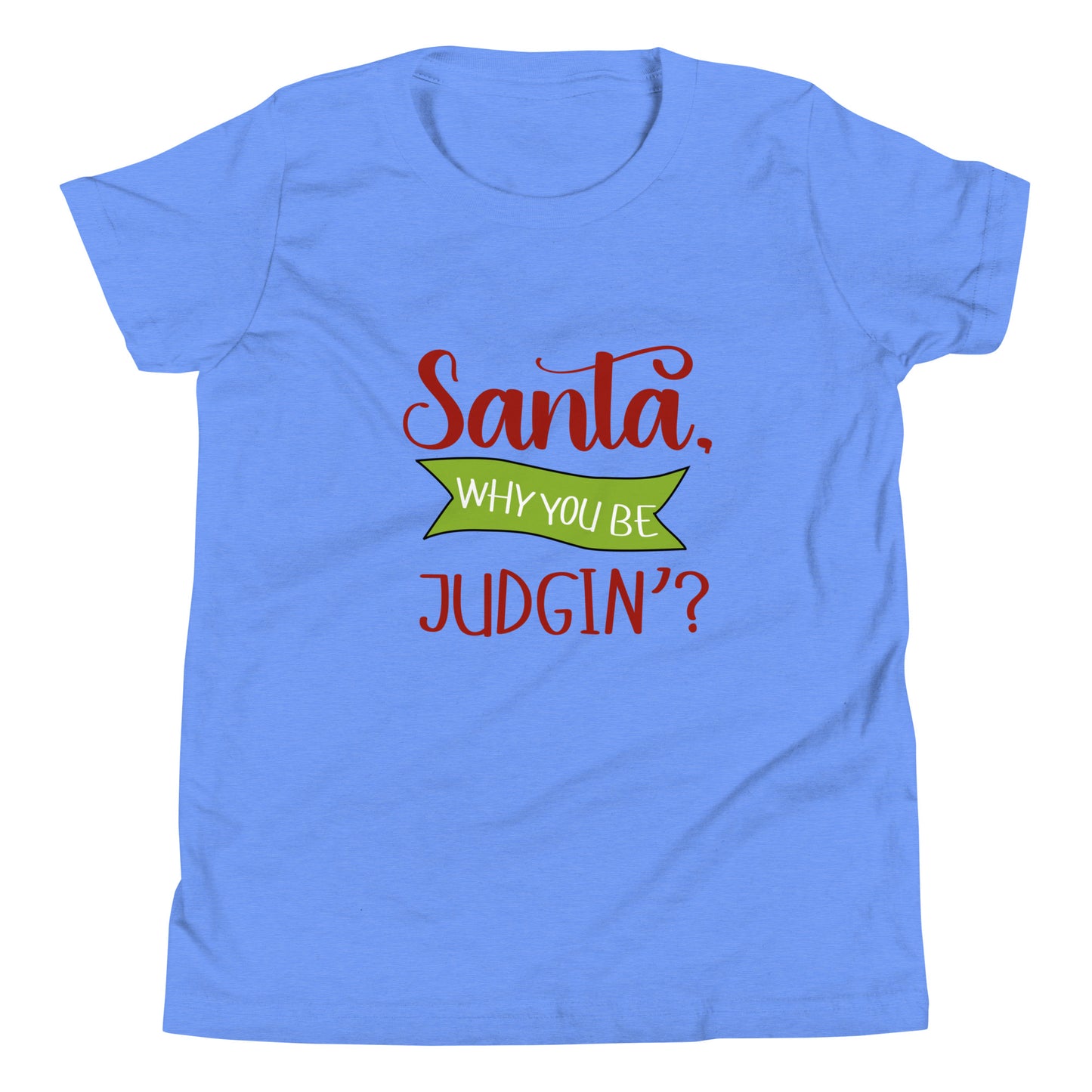 Santa why you Youth Short Sleeve T-Shirt